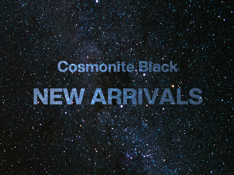 8/2(金)「CosmoniteBlack（コズモナイトブラック）」にNEW ITEMが登場